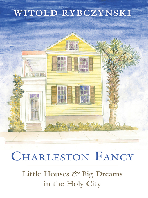 Title details for Charleston Fancy by Witold Rybczynski - Available